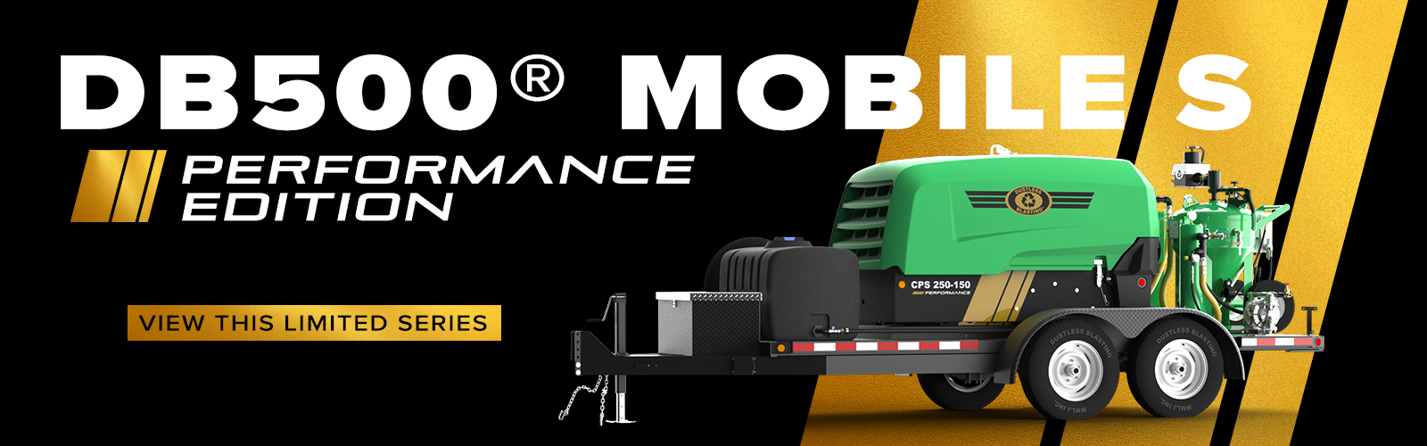 Graphic: Image and text featuring a photo of the DB500 Mobile S Performance Edition mobile blaster and information about the limited trailer series