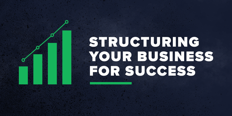 Structuring your business
