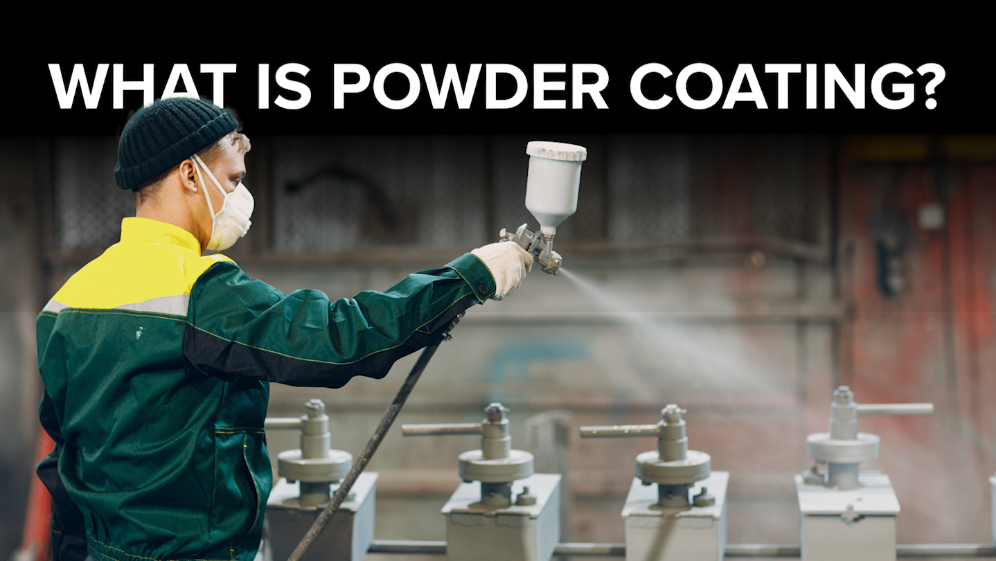 What Is Powder Coating?